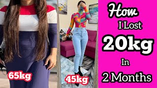 My Weight Loss Journey  From 65kg To 45kg  How i Lost 20 kgs At Home [upl. by Ailima751]