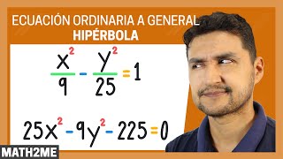 Ecuación Ordinaria a General  Hipérbola  Centro en el Origen [upl. by Berardo938]