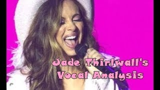 Jade Thirlwalls Vocal Analysis Over The Years 20112018 [upl. by Yolanthe]