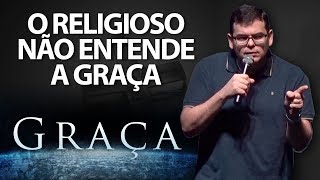 O RELIGIOSO NÃO ENTENDE A GRAÇA  Hildebrando Cerqueira [upl. by Thacker]