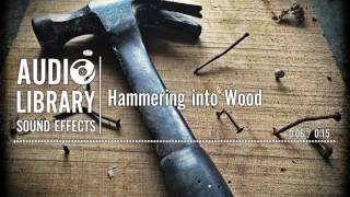 Hammering into Wood  Sound Effect [upl. by Nnylrac]