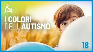 I colori dellautismo 18 Disabilità intellettiva e autismo [upl. by Nyladgam485]