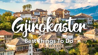 GJIROKASTER ALBANIA 2022  7 BEST Things To Do In Gjirokaster [upl. by Kast618]