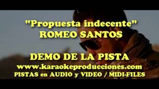 Romeo Santos quotPropuesta indecentequot DEMO PISTA KARAOKE INSTRUMENTAL [upl. by Alur]