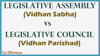 Legislative Assembly Vidhan Sabha Vs Legislative Council Vidhan Parishad [upl. by Neelyad486]