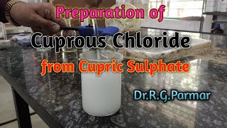 Preparation of Cuprous Chloride CuCl from Cupric Sulphate [upl. by Timmie]