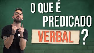 O que é Predicado Verbal [upl. by Assirahc]