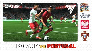 POLAND vs PORTUGAL  UEFA Nations League 202425  EA SPORTS FC 25 [upl. by Ihsoyim]