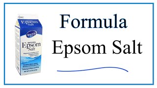 Write the Formula for Epsom Salt [upl. by Kirad641]