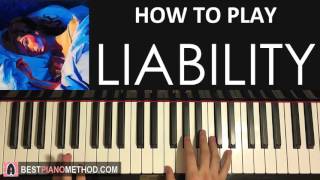 HOW TO PLAY  Lorde  Liability Piano Tutorial Lesson [upl. by Marylou405]