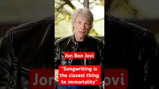 Jon Bon Jovi “songwriting is the closest thing to immortality” [upl. by Angelita213]