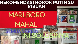 MARLBORO MAKIN MAHAL INI SOLUSINYA ROKOK HEMAT PUTIHAN [upl. by Notnats207]