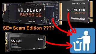 Dont buy the WD SN770 or SN750 SE or Samsung 980 [upl. by Randal]