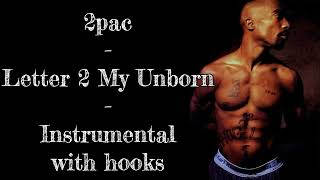 2pac  Letter 2 My Unborn Instrumental With Hook [upl. by Abbott311]