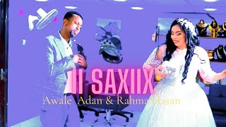 Awale Adan amp Rahma Hassan  Ii saxeex  2023 Official Video [upl. by Crin]