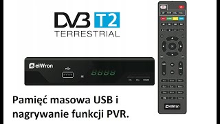 Mój nowy dekoder DVBT2HEVC elWron  pamięć masowa USB i nagrywanie funkcji PVR [upl. by Ruiz]