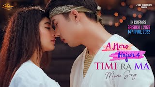 TIMI RA MA  A MERO HAJUR 4  NEPALI MOVIE SONG  ANMOL KC SUHANA THAPA JHARANA THAPA [upl. by Wynne]