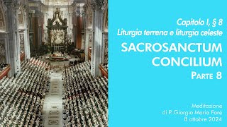 Sacrosanctum Concilium  Cap I § 8  P Giorgio M Faré [upl. by Lirva826]