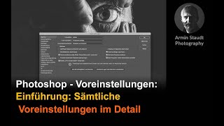 Photoshop  Voreinstellungen Einführung Sämtliche Voreinstellungen im Detail [upl. by Dianne591]