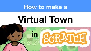 How to Make a Virtual Town in Scratch  RPG  Tutorial [upl. by Kimura]