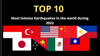 TOP 10 Terremotos Más Intensos del 2022  Top 10 World Earthquakes 2022 [upl. by Iruy]