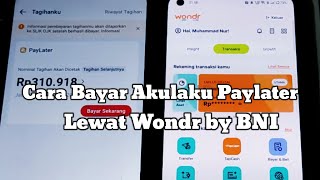 Cara Bayar Akulaku Paylater Lewat Wondr by BNI [upl. by Akiraa]