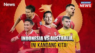 🔴BREAKING NEWS  Indonesia Vs Australia Ini Kandang Kita  Selasa 10 September 2024 [upl. by Lennon]