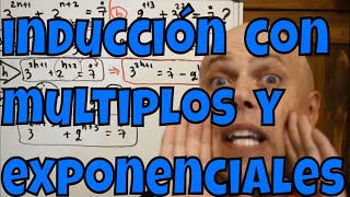 INDUCCIÓN COMPLETA CON EXPONENCIALES Y MÚLTIPLOS [upl. by Enelra]