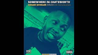 SOMEWHERE IN CHATSWORTH INTRO by KidsainHoodlum [upl. by Lledor]