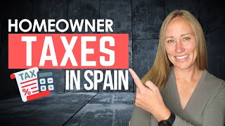 Homeowner Taxes in Spain [upl. by Ross357]