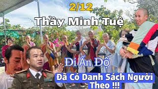 Tin Vui Thầy Minh Tuệ Đi Ấn Độ Danh Sách Người Theo Công Bố Thầy Đã Nở Hoa Chăng [upl. by Enyleve204]