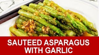 Sauteed Asparagus  How to cook in three easy steps [upl. by Euqinna]