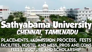 Sathyabama University Chennai  Campus Tour  Placements  Fees and Scholarship  Admission Process [upl. by Chaing]