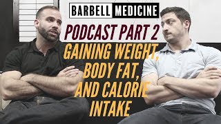 Barbell Medicine Podcast Ep 18 Body Fat Training Volume and Do You Even Lift [upl. by Adok]