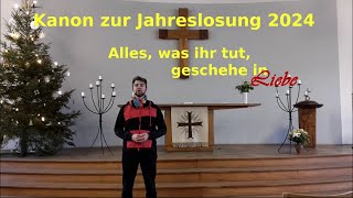 Jahreslosung 2024  Kanon Mathias Bertuleit [upl. by Nnayllas]