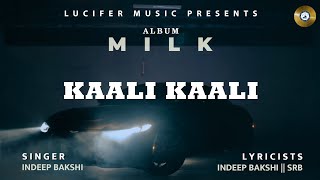 Kaali Kaali  Indeep Bakshi  Eddie Oberoi  Sukhi Mann  New Punjabi Song 2024 [upl. by Constantin]