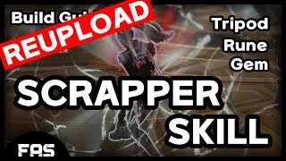 REUPLOAD Build Your Scrapper  Skill guide [upl. by Sulrac]