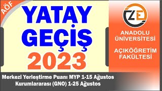 AÖF Yatay Geçiş Nasıl Yapılır MYP Merkezi Yerleştirme Puanı ve Kurumlararası 2023 [upl. by Chiarra]