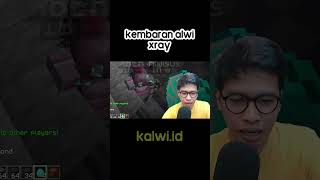 KEMBARAN ALWI XRAY  alwisusilo alwisusilo minecraft kandangalwi minecraftserverindonesia [upl. by Anirdua]