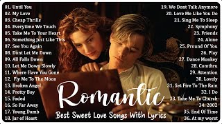 Best Sweet Love Songs With Lyrics  Focus On Listening To These Songs And You Will Falling In Love [upl. by Nibaj]