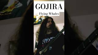 GOJIRA Flying Whales Cover metal heavymetalband [upl. by Airalednac488]