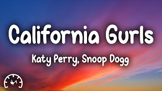 Katy Perry  California Gurls Lyrics [upl. by Rexanne829]