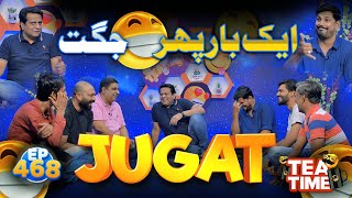 Faisalabadi Jugat Bazoon Ne Akheer Kar Di  Sajjad Jani Tea Time Episode 468 [upl. by Maleeny]