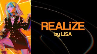 LiSA  REALiZE ENGLISH amp ROMANIZATION Lyrics Video [upl. by Leibarg]