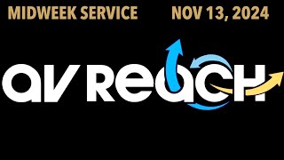 Midweek Service  Nov 13 2024 [upl. by Adnilram]