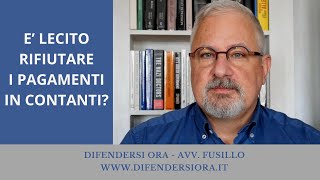 È LECITO RIFIUTARE I PAGAMENTI IN CONTANTI [upl. by Denn]