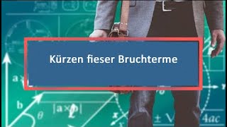 Kürzen fieser Bruchterme [upl. by Rolfe]