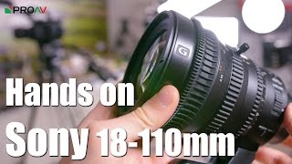 Sony 18110mm Lens  Hands On Overview [upl. by Hanah]