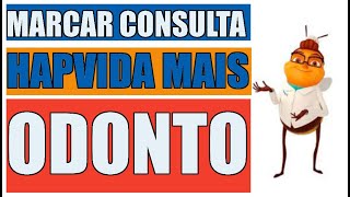 Hapvida mais odonto  4 FORMA DE MARCA CONSULTAS [upl. by Ennaear]