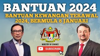 BANTUAN TERAWAL 2024 RM150RM500 BERMULA 8 JANUARI SECARA RASMI [upl. by Seppala]